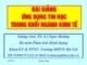 Bài giảng Ứng dụng tin học trong khối ngành kinh tế: Chương 2 - TS. Lê Ngọc Hướng