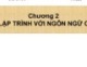 Bài giảng Nhập môn lập trình: Chương 2 - ThS. Cáp Phạm Đình Thăng