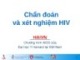 Bài giảng Chẩn đoán và xét nghiệm HIV