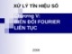 Bài giảng Xử lý tín hiệu số - Chương 5: Biến đổi fourier liên tục