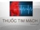 Bài giảng Thuốc tim mạch - DS. Lê Thanh Bình
