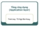 Bài giảng Mạng máy tính: Chương 9 - TS. Ngô Bá Hùng
