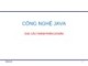 Bài giảng Công nghệ Java: Chương 2 - Trần Quang Diệu
