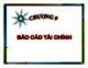 Bài giảng Kế toán tài chính - Chương 9: Báo cáo tài chính