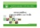 Bài giảng Dinh dưỡng an toàn vệ sinh thực phẩm: Dinh dưỡng cho người cao tuổi