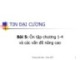 Bài giảng Tin đại cương - Bài 5: Ôn tập chương 1-4 và các vấn đề nâng cao