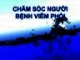 Bài giảng Chăm sóc người bệnh viêm phổi