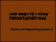 Bài giảng Tổ chức và quản lý hệ thống y tế - Chương 4: Giới thiệu về y tế dự phòng tại Việt Nam