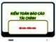 Bài giảng Kiểm toán báo cáo tài chính