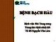 Bài giảng Bệnh bạch hầu - TS.BS Nguyễn Văn Lâm