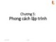 Bài giảng Kỹ thuật lập trình - Chương 5: Phong cách lập trình