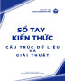 Sổ tay kiến thức Cấu trúc dữ liệu và giải thuật - Trường ĐH Công nghệ thông tin Tp. HCM